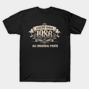 Retro Vintage Birthday Legend since 1986 All Original Parts T-Shirt